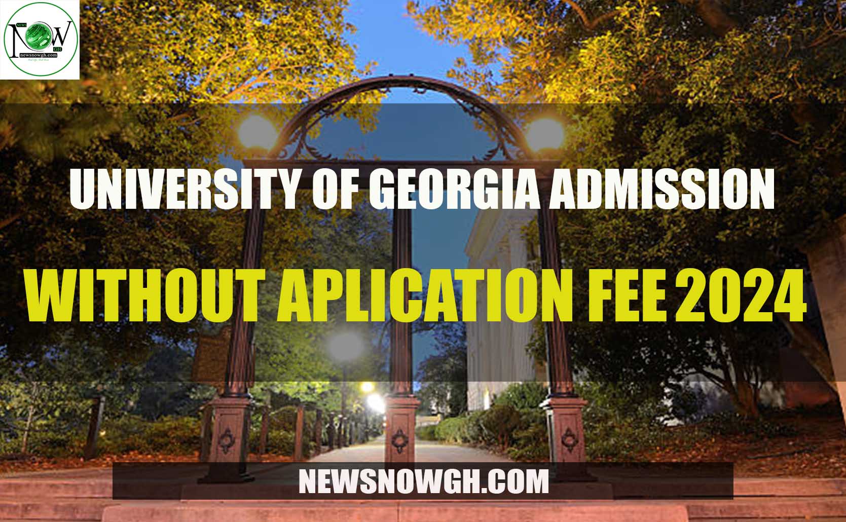 University of admissions without application fee for 202425