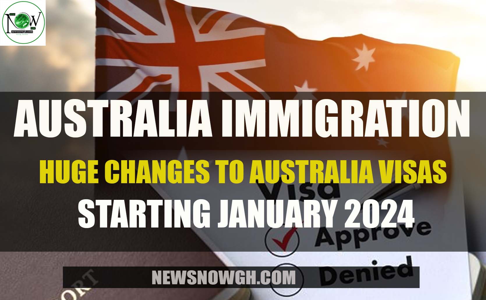 Huge Changes to Australia Visas Starting January 2024