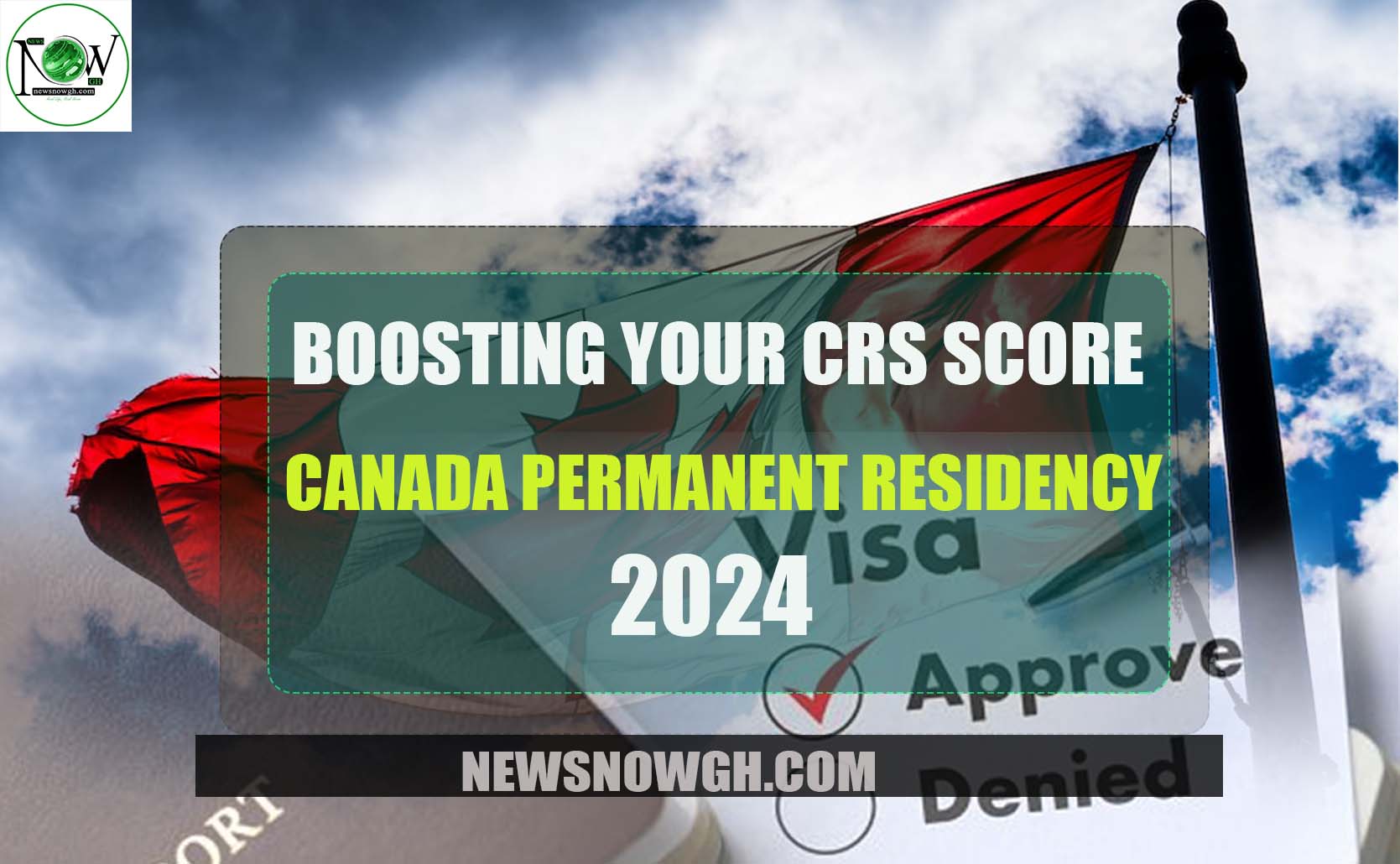 Canada Permanent Residency 2024 Boosting Your CRS Score