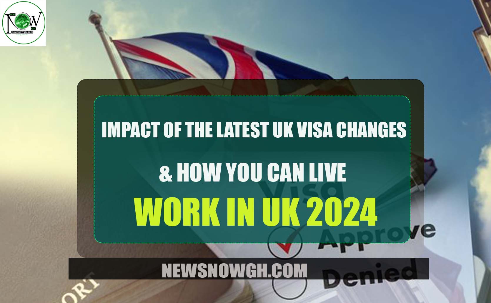 Impact of the Latest UK Visa Changes and How to Live and Work