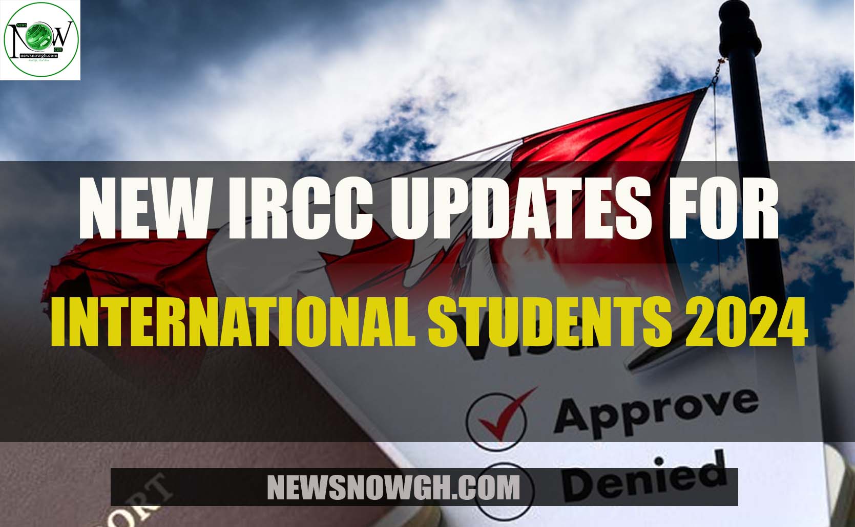 New IRCC Updates for International Students 2024 Canada