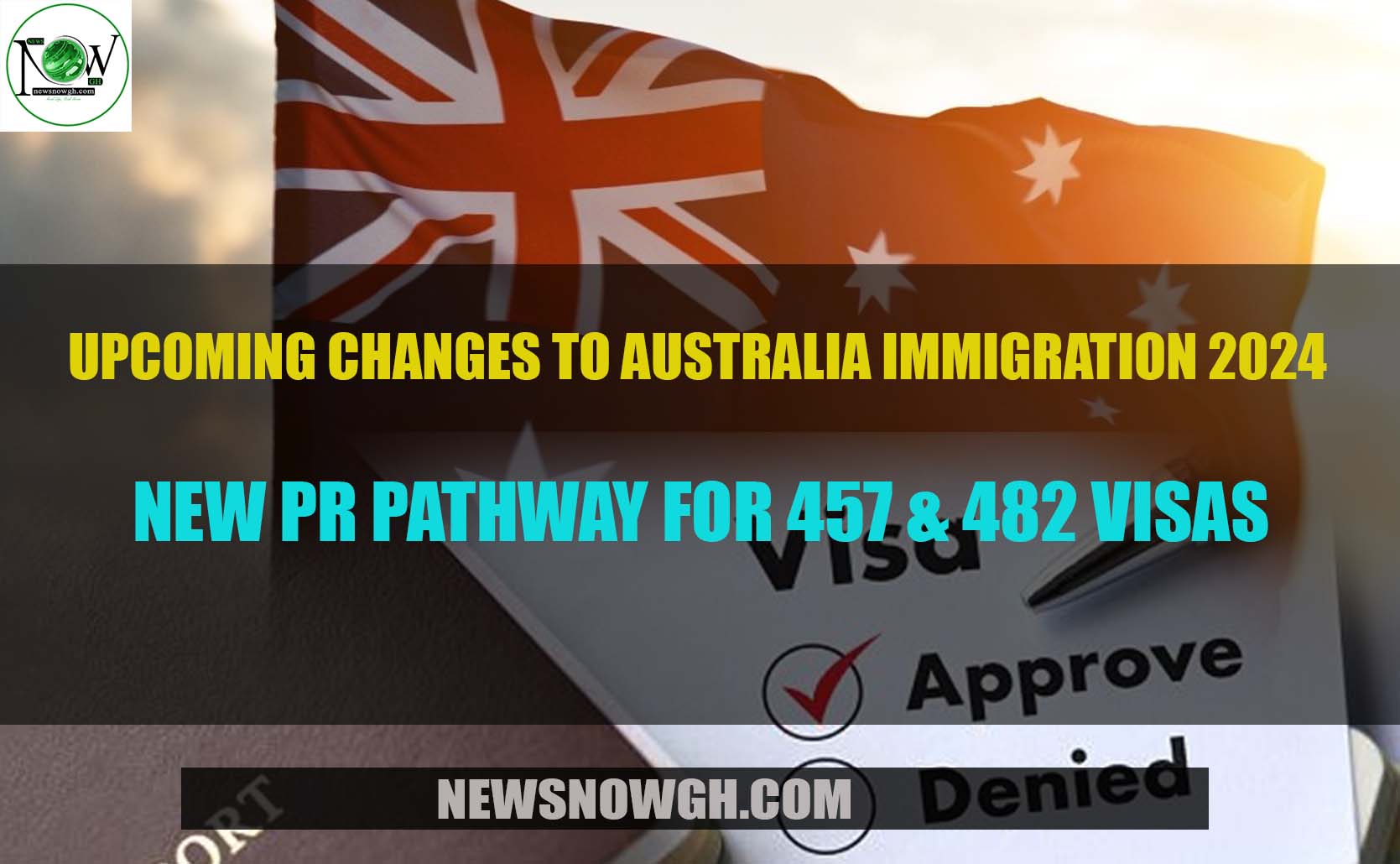 Australia Immigration 2024 New PR Pathway for 457 & 482 Visas