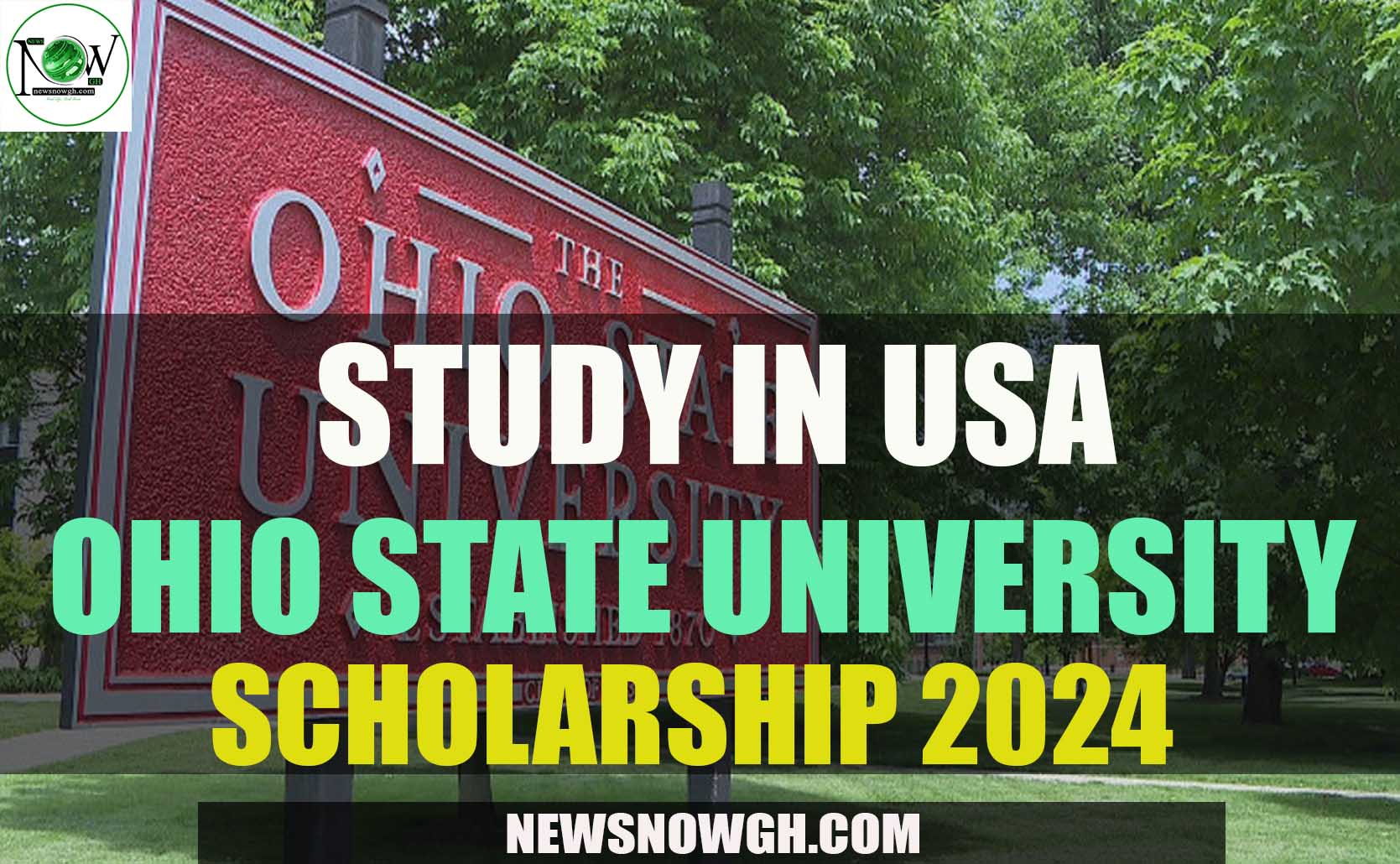 Ohio State University Scholarships Eligibility, Application Criteria