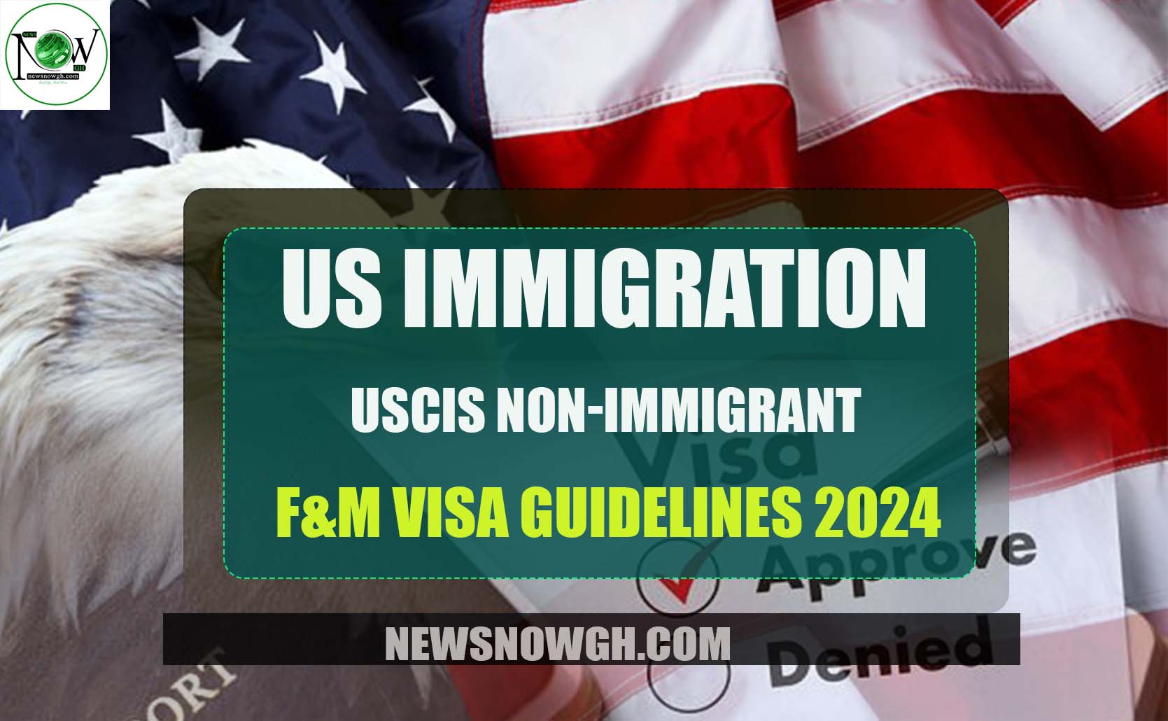 USCIS NonImmigrant F&M Visa Guidelines 2024 US Immigration