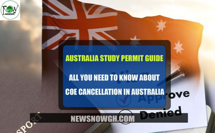 CoE Cancellation in Australia 