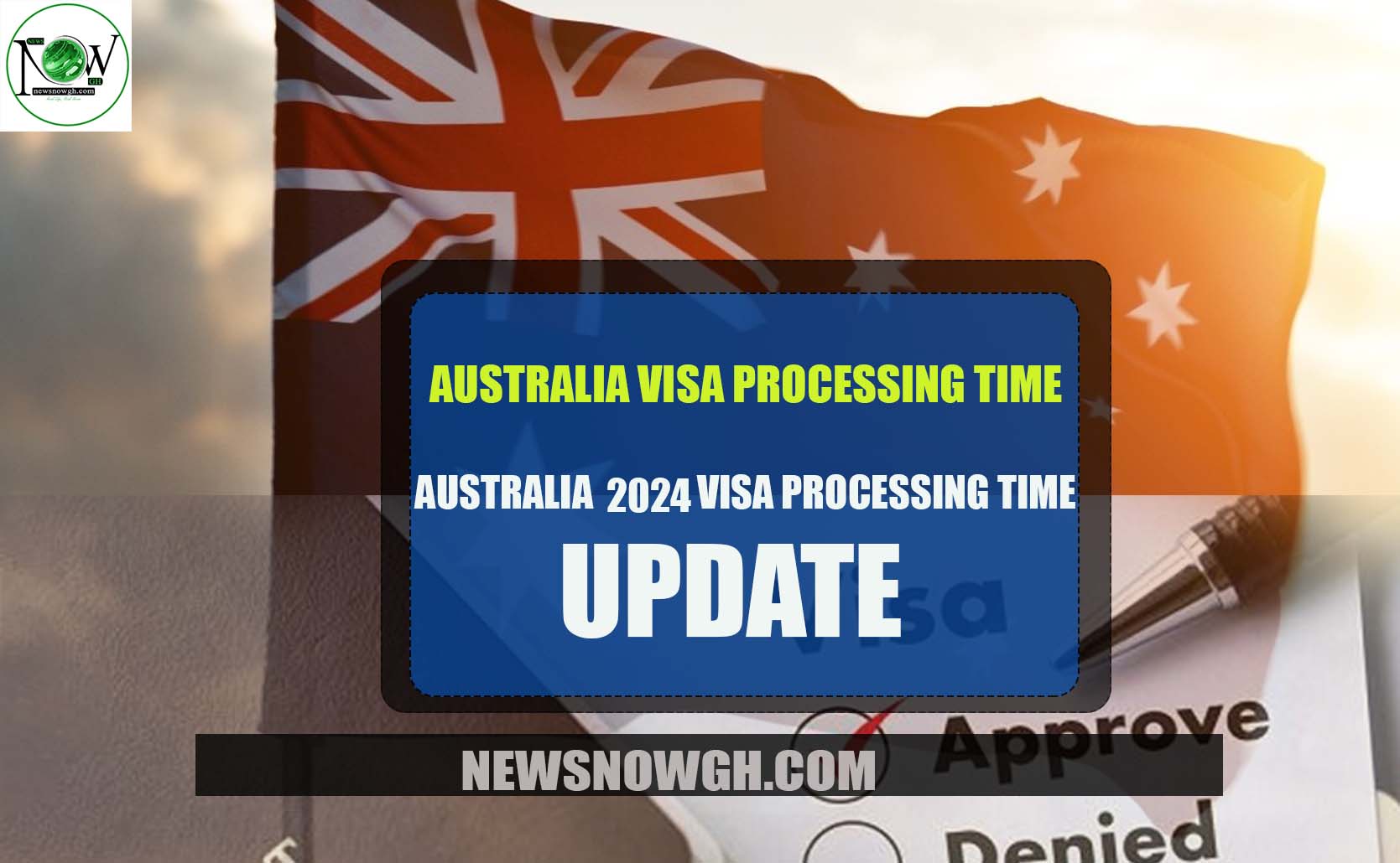 Australia 2024 Visa Processing Time Update Australia Visa