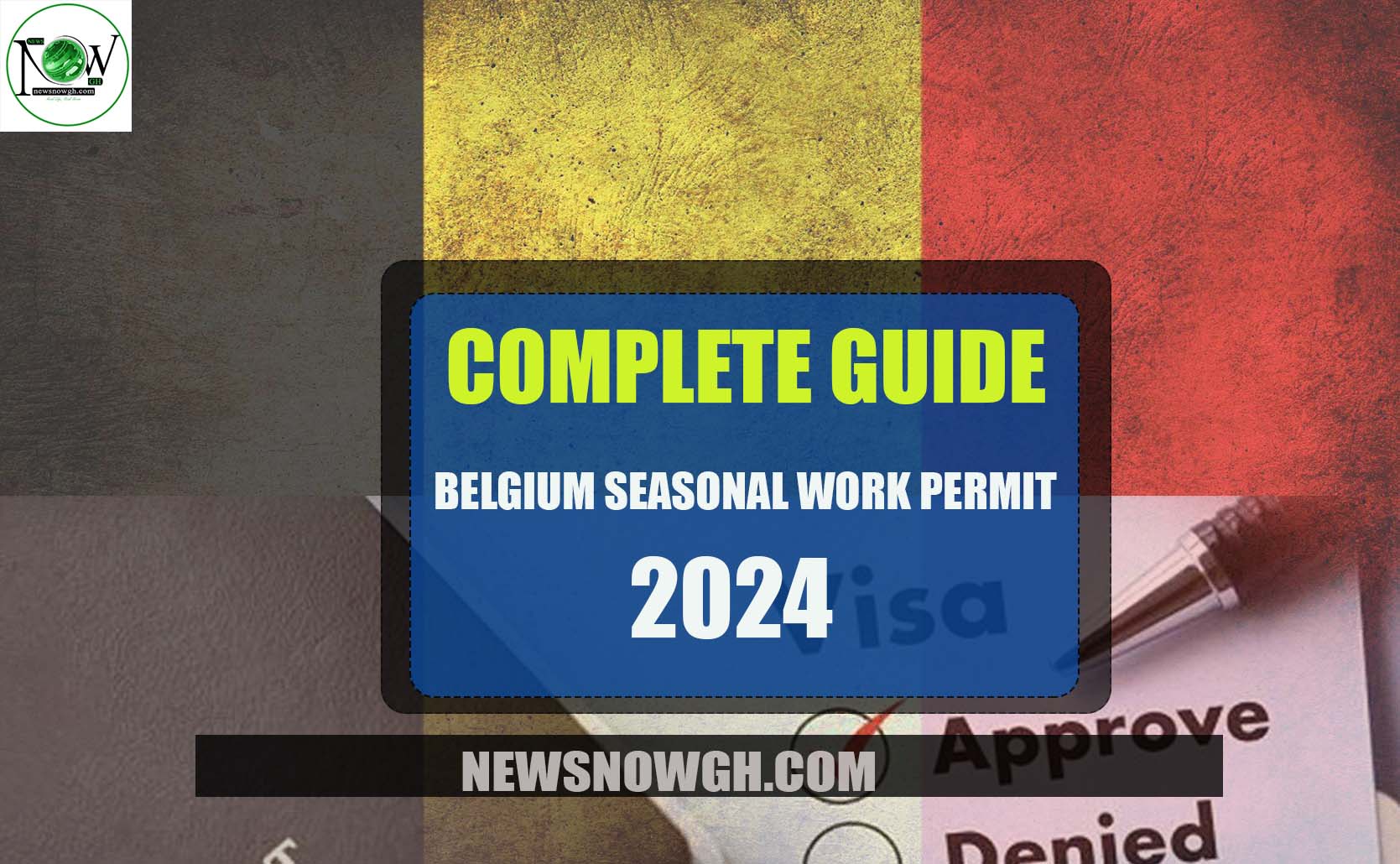 Belgium Seasonal Work Permit 2024 Complete Guide