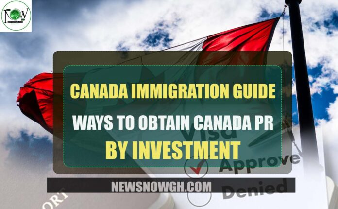 Canada PR by Investment