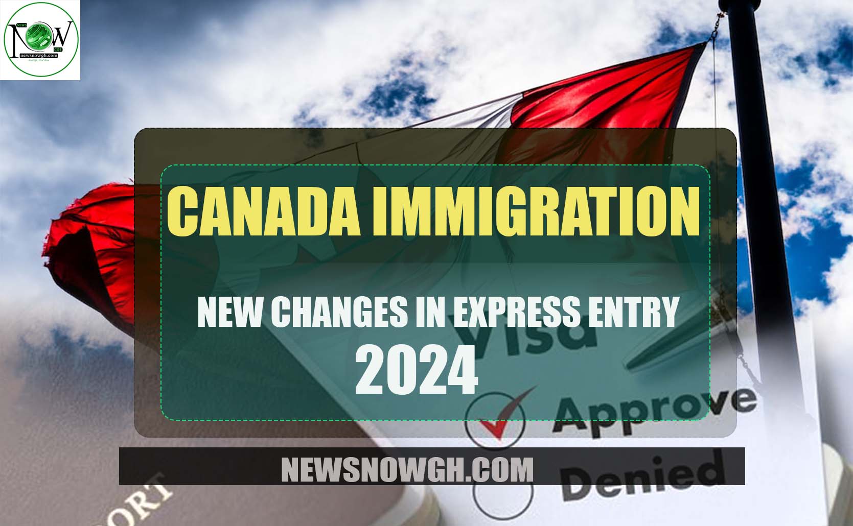 Canada Immigration New Changes in Express Entry 2024 IRCC