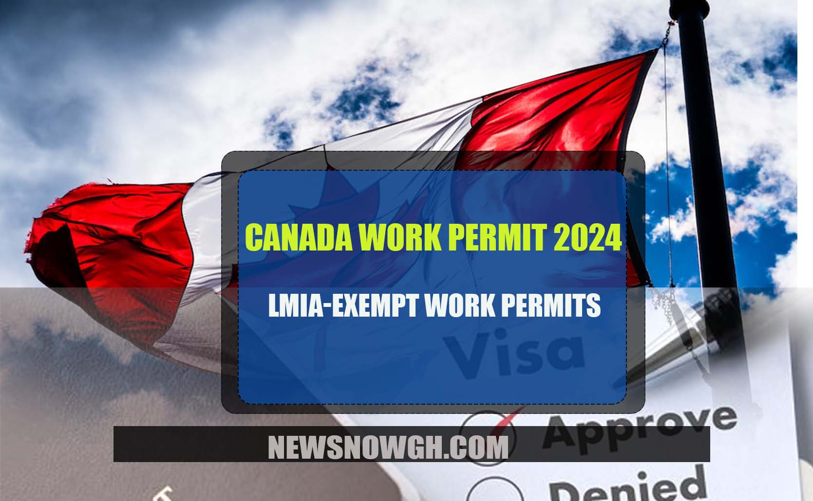 LMIAExempt Work Permits Canada Work Permit 2024