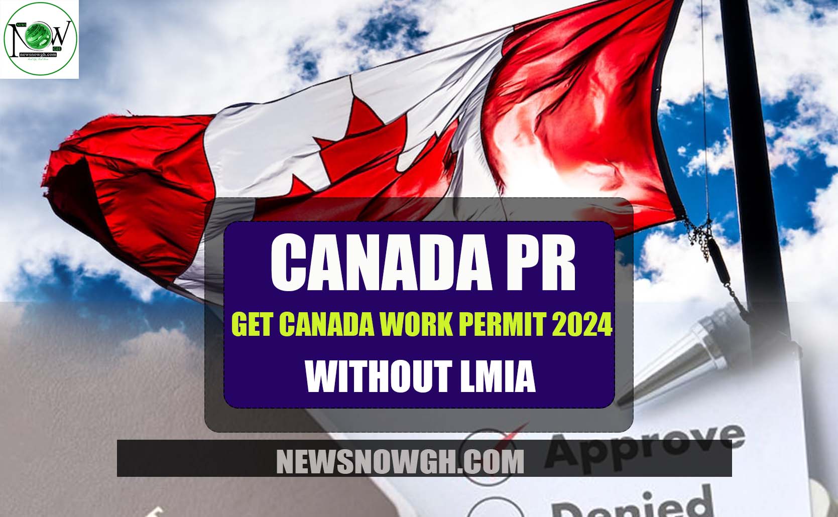 Get Canada Work Permit 2024 Without LMIA Canada PR