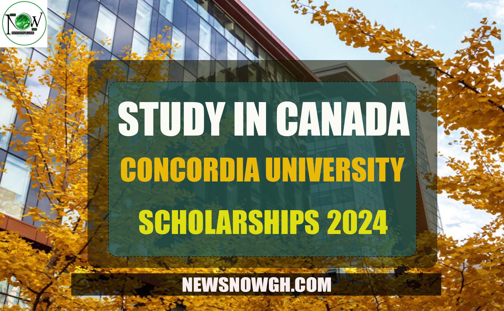 Study In Canada Concordia University Scholarships 2024
