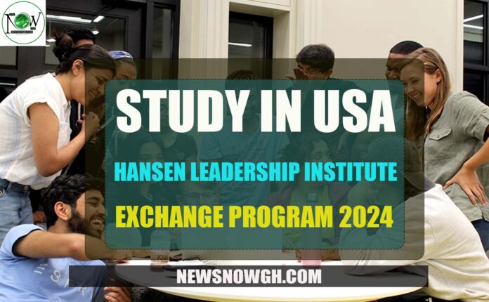 Hansen Leadership Institute Exchange Program