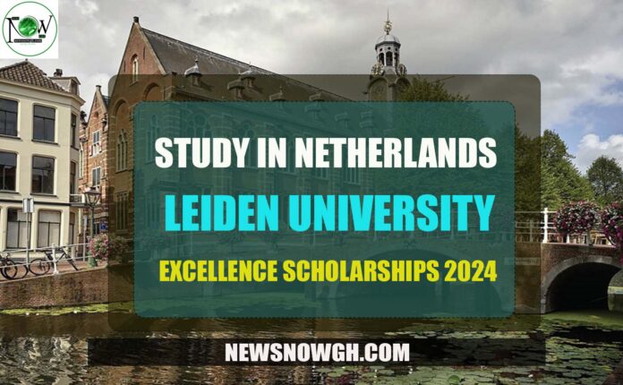 Leiden University Excellence Scholarships Leiden University Excellence Scholarships