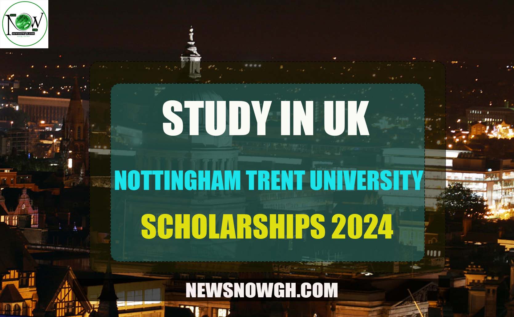 Study In UK Nottingham Trent University Scholarship 2024