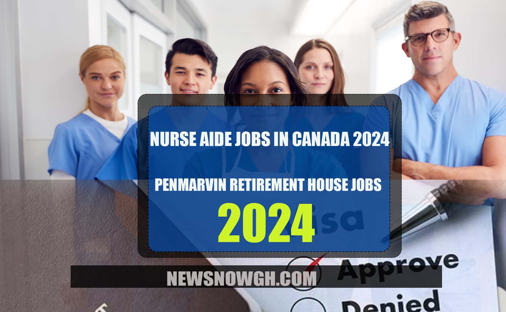 Nurse Aide Jobs in Canada 2024 Penmarvin Retirement Home