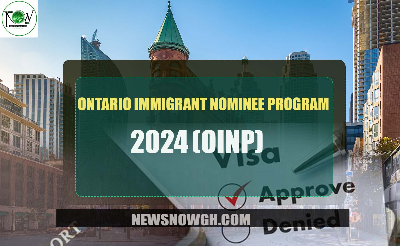 Ontario Immigrant Nominee Program (OINP) 2024 Latest Updates
