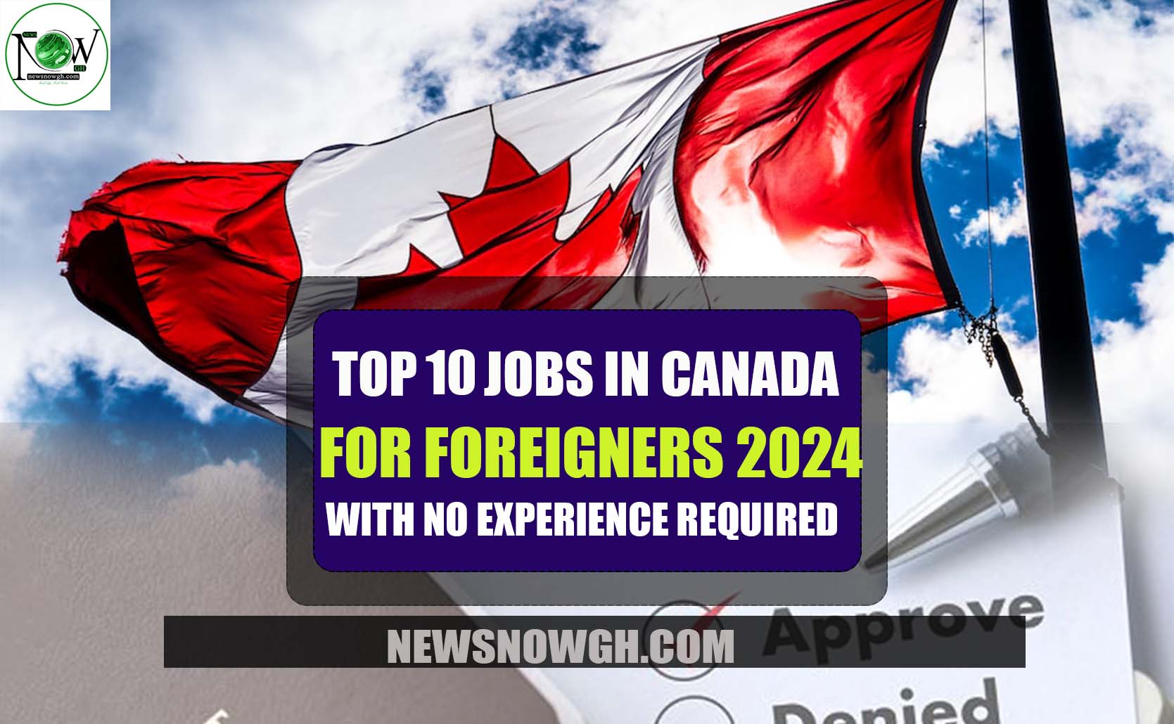 Top 10 Jobs in Canada for Foreigners 2024 With No Experience Required