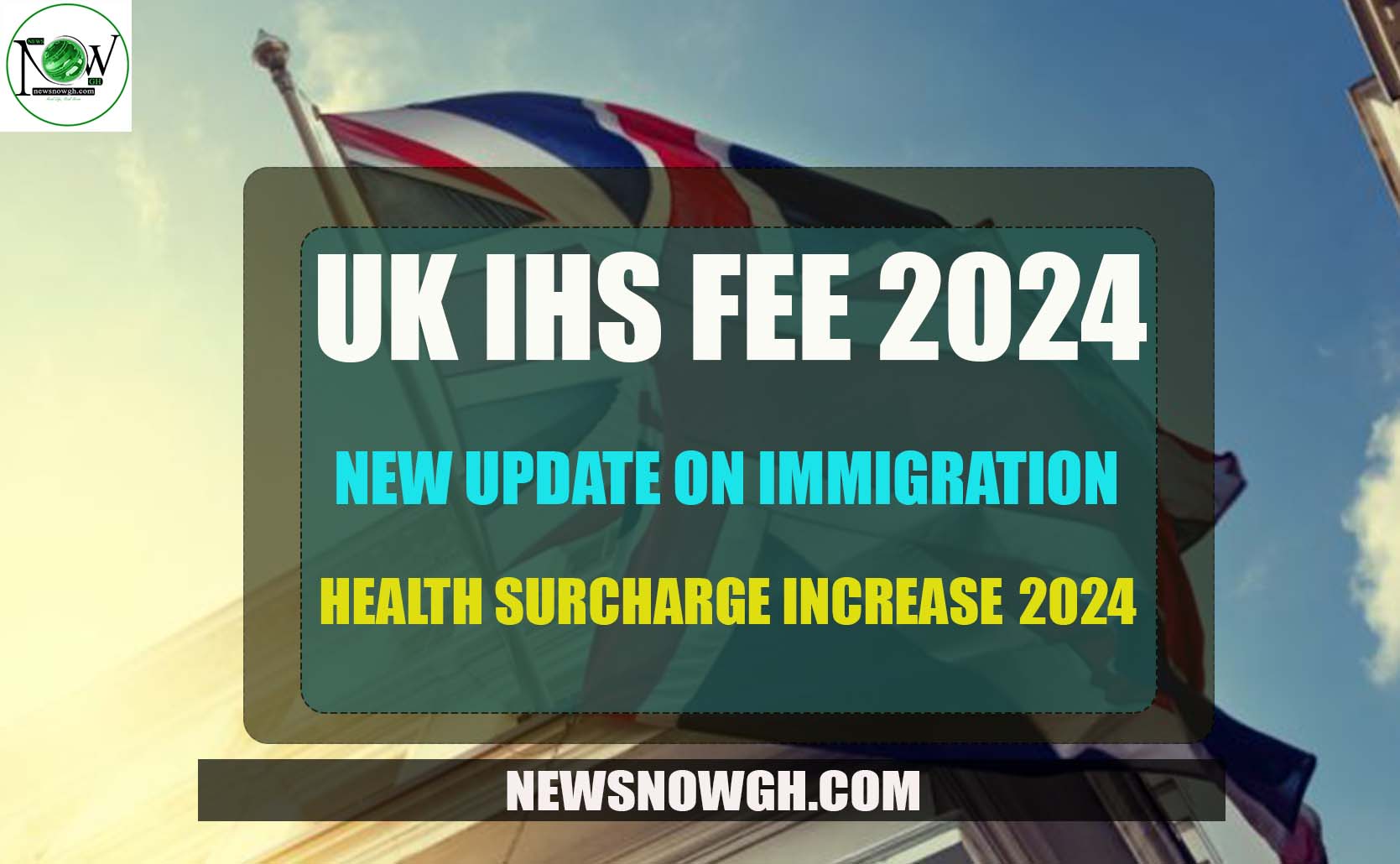 New Update on Immigration Health Surcharge Increase 2024