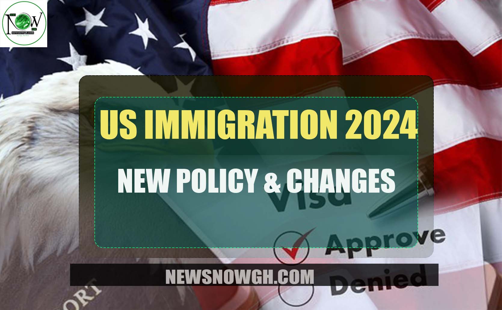 US Immigration 2024 New Policy & Changes US Immigration
