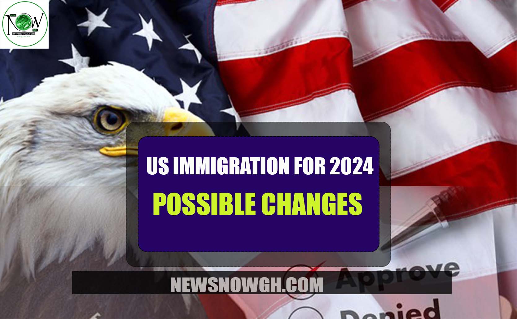 Possible Changes in US Immigration for 2024 US Immigration