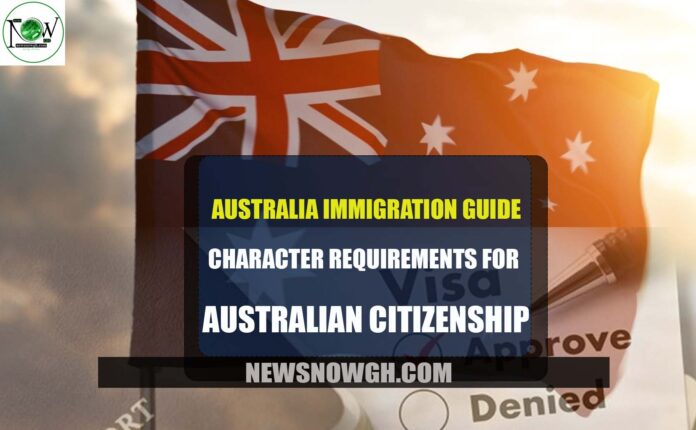 Character Requirements For Australian Citizenship