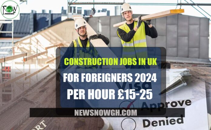 Construction Jobs in UK