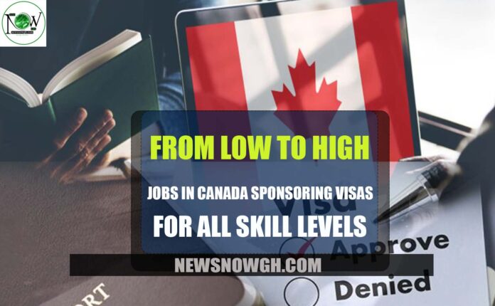 Jobs in Canada Sponsoring Visas