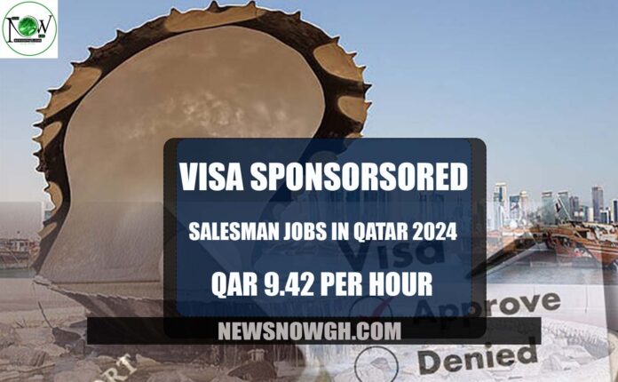Visa-Sponsored Salesman Jobs In Qatar