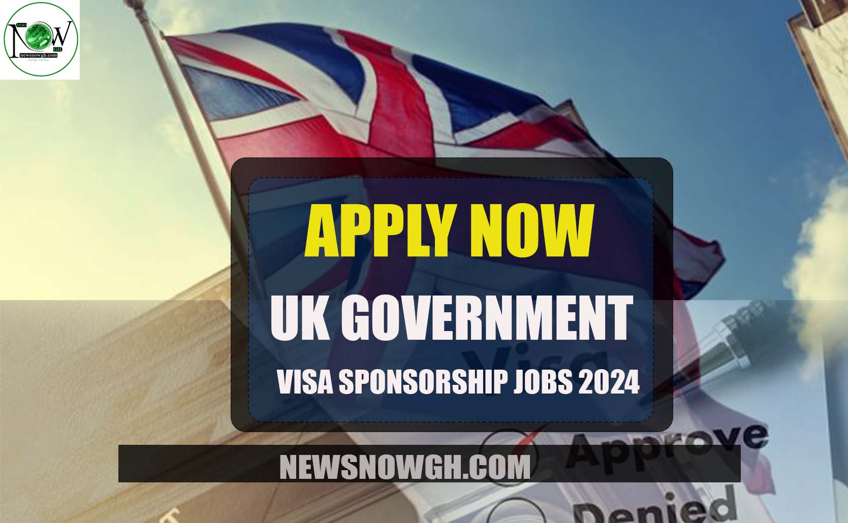 UK Government Visa Sponsorship Jobs 2024 Apply Now