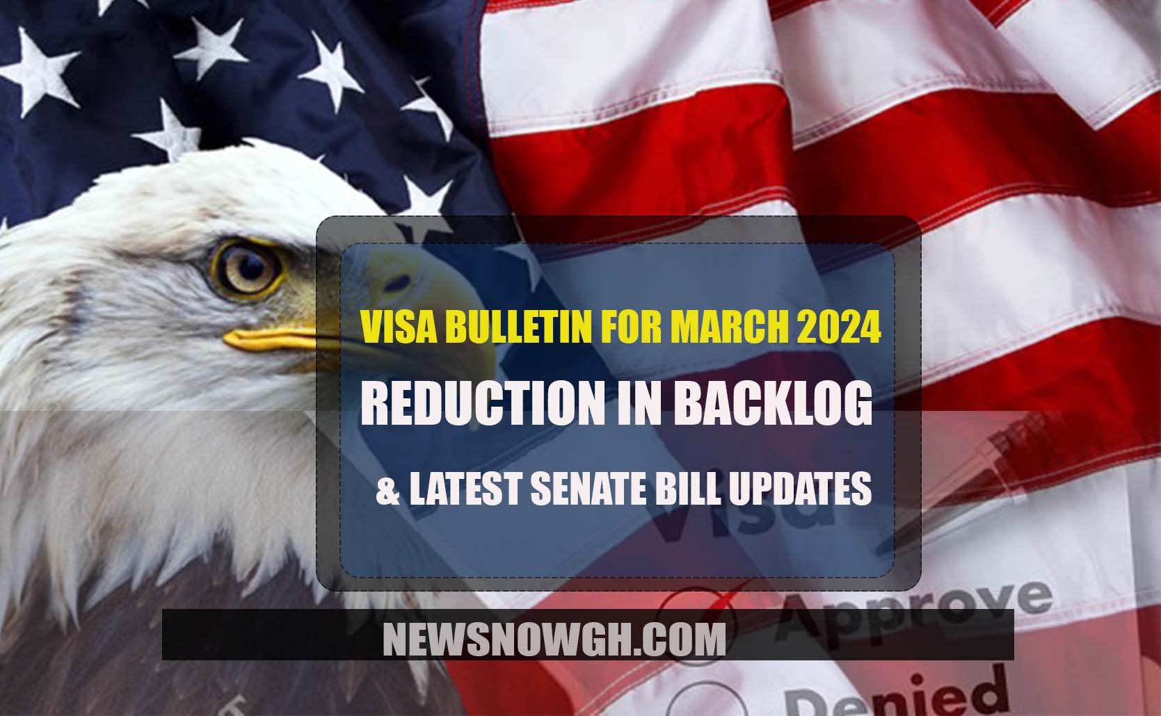 Visa Bulletin for March 2024 & Latest Senate Bill Updates