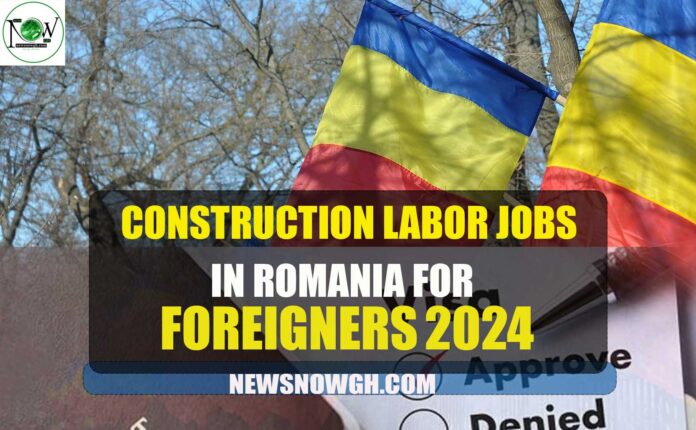 Construction Labor Jobs in Romania