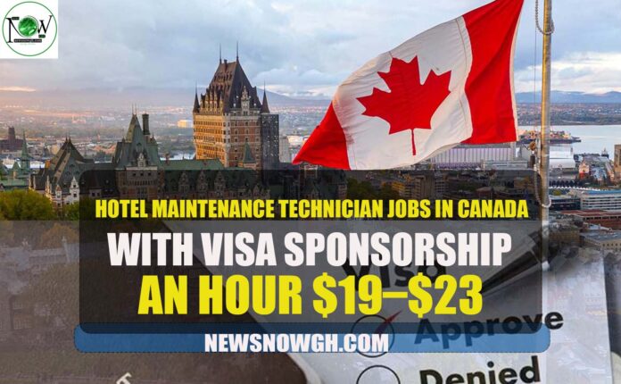 Hotel Maintenance Technician Jobs In Canada