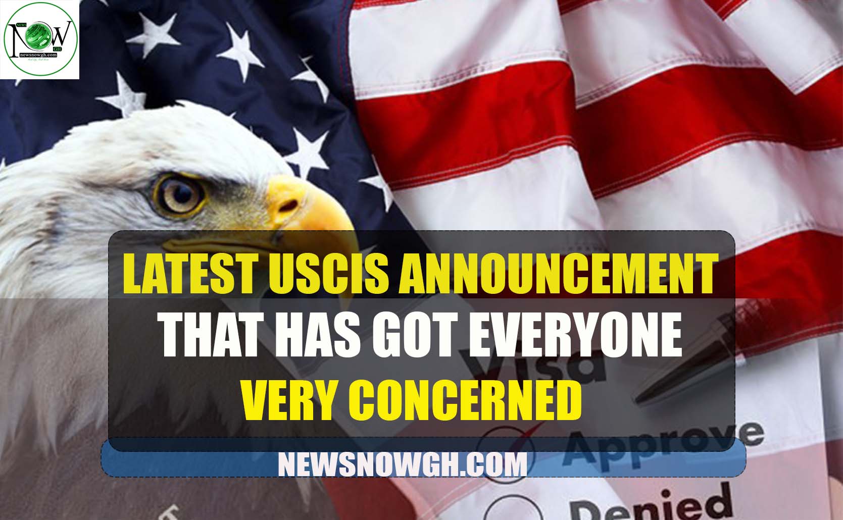 Latest USCIS Announcement That Has Got Everyone Very Concerned