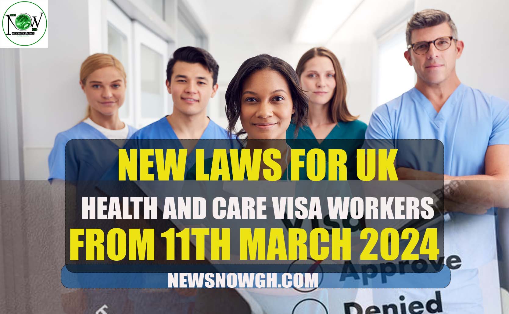 New Laws For UK Health And Care Visa Workers from 11 March 2024