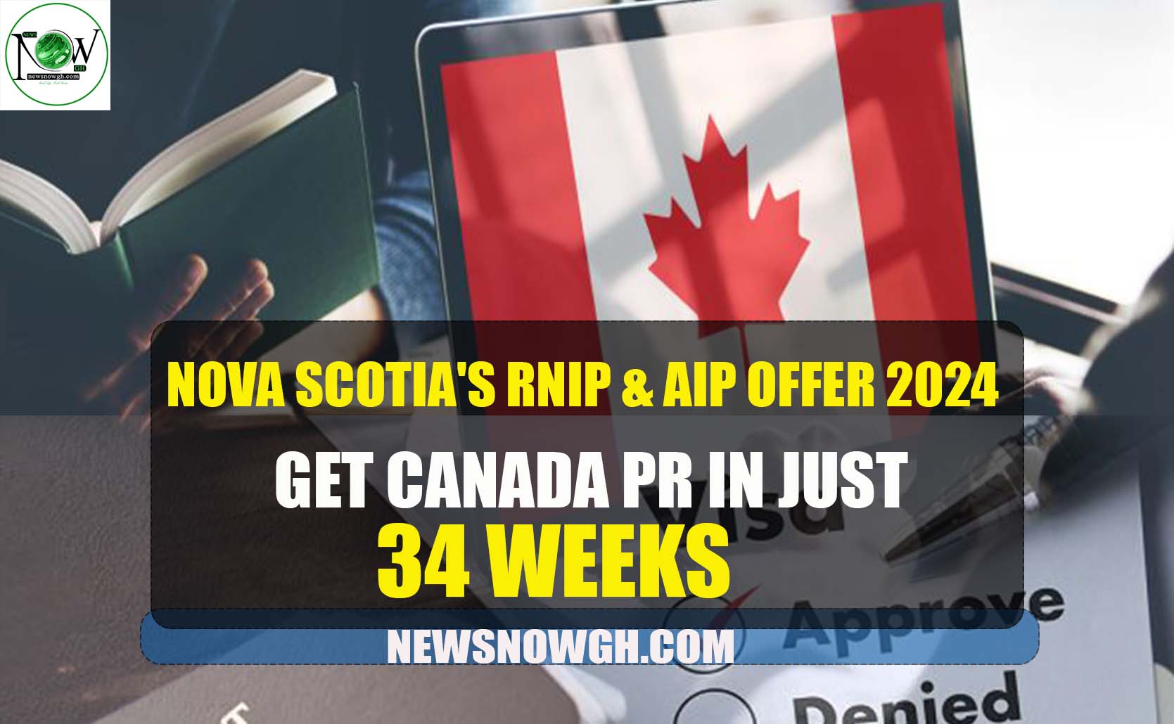 Get Canada PR in JUST 34 Weeks: Nova Scotia’s RNIP & AIP Offer 2024