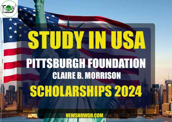 Pittsburgh Foundation Claire B. Morrison Scholarship