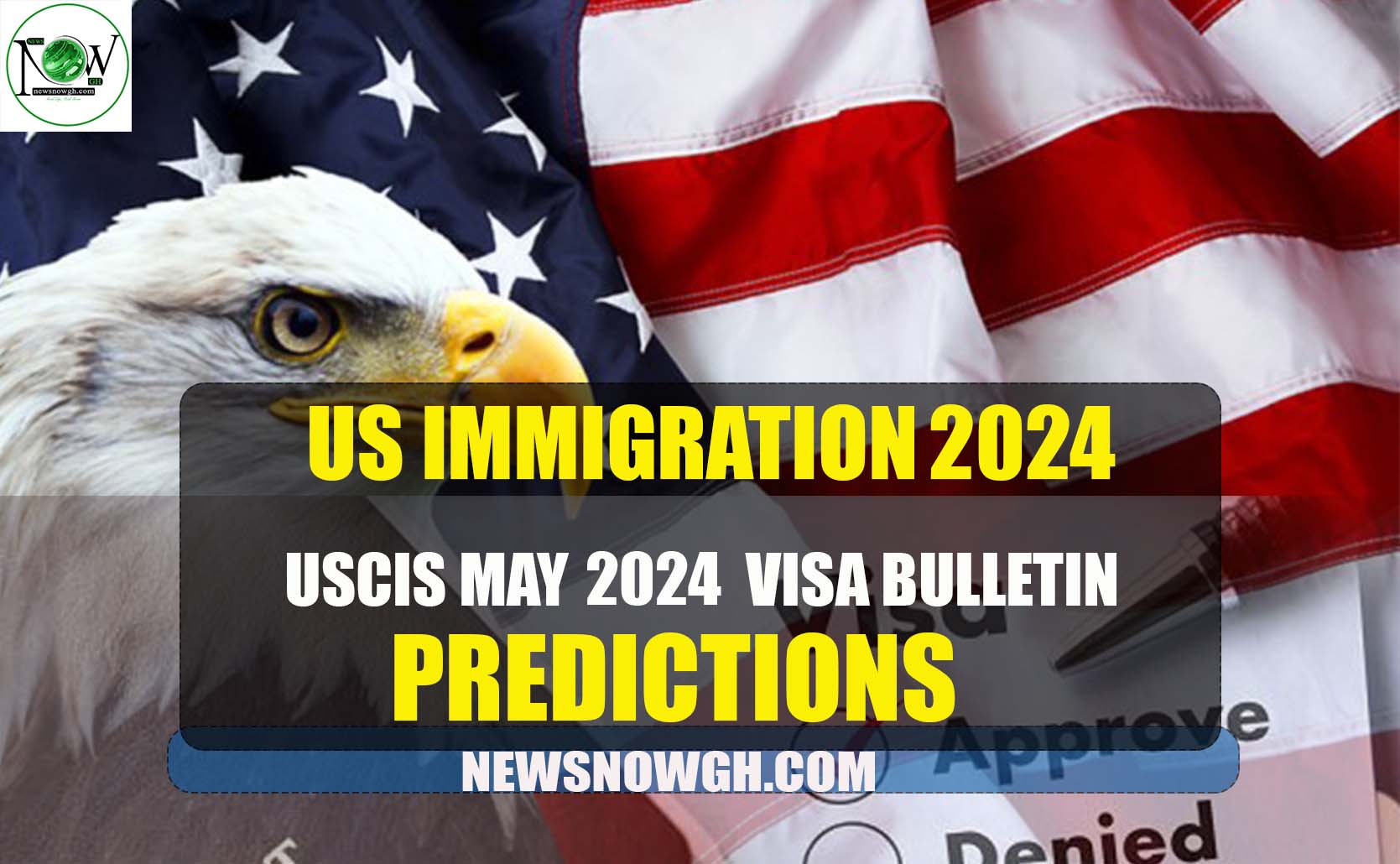 USCIS 2024 May Visa Bulletin Predictions | US Immigration 2024