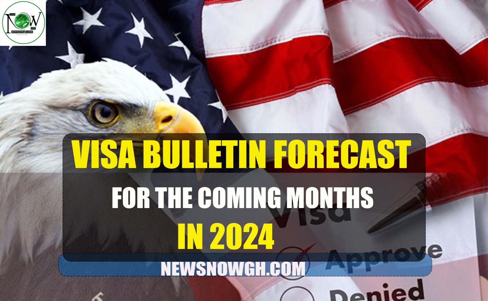 Visa Bulletin Forecast For the Coming Months in 2024