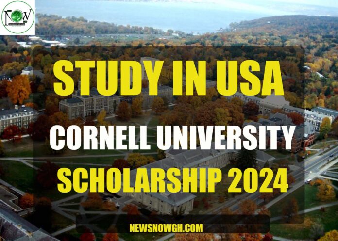 Cornell University Scholarships 2024 Cornell University Scholarships 2024