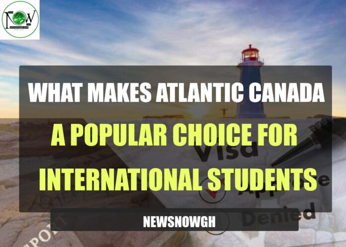 What Makes Atlantic Canada a Popular Choice for International Students