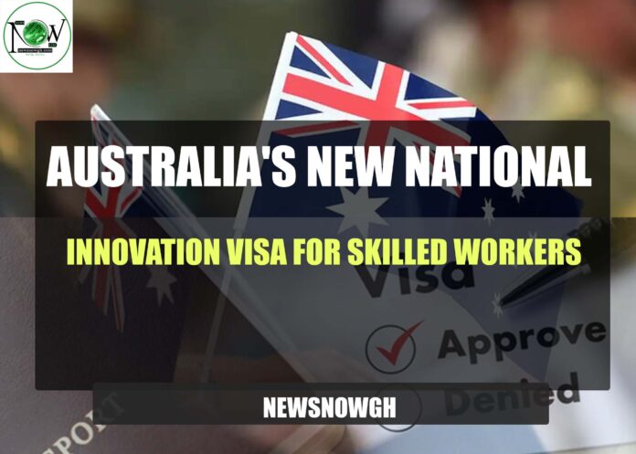 Australia's New National Innovation Visa for Skilled Workers