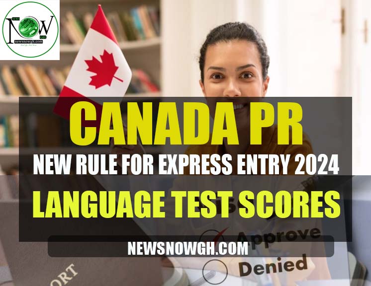 canada-new-rule-for-express-entry-2024-language-test-scores