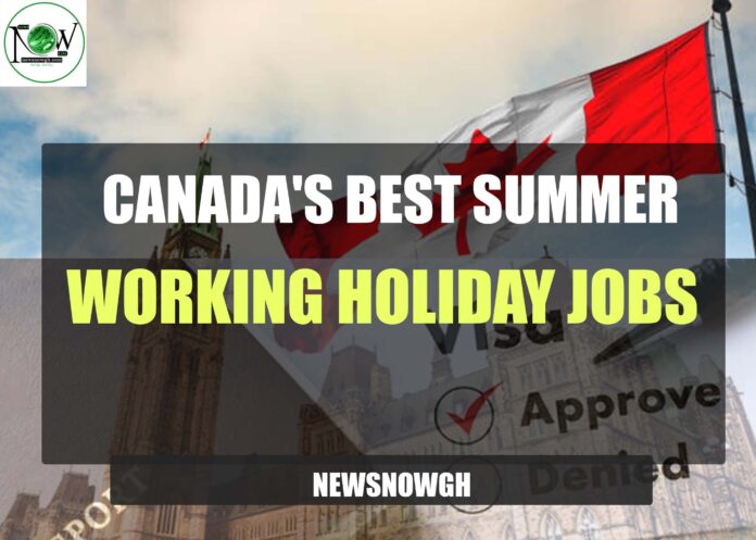 Canada's Best Summer Working Holiday Jobs