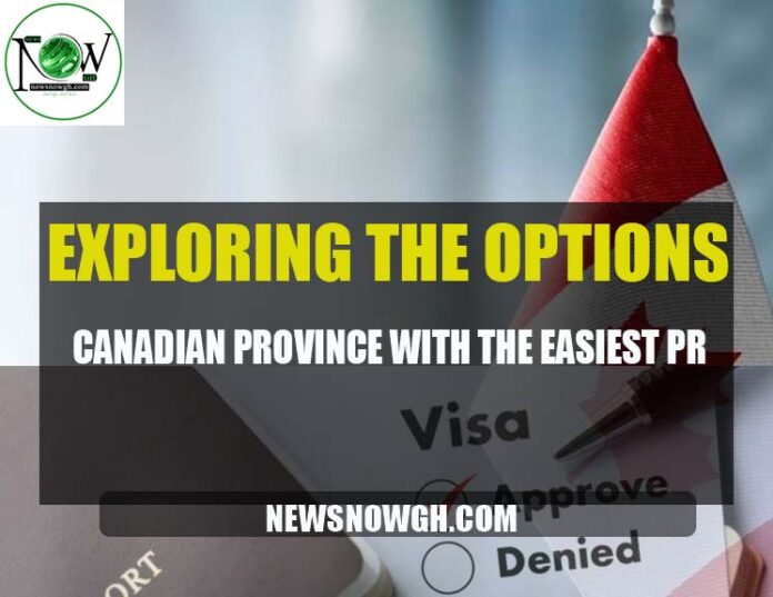 Canadian Province with the Easiest PR