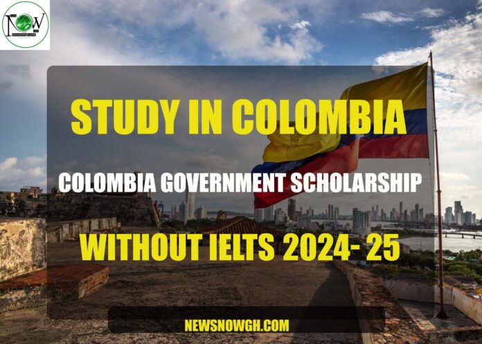 Colombia Government Scholarship without IELTS