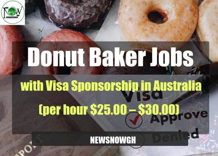 Donut Baker Jobs with Visa Sponsorship in Australia
