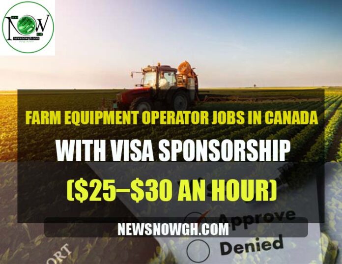 Farm Equipment Operator Jobs In Canada