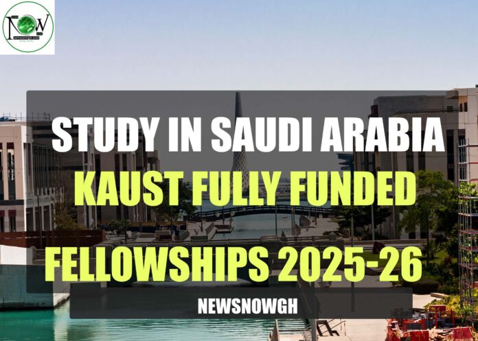 KAUST Fully Funded fellowships