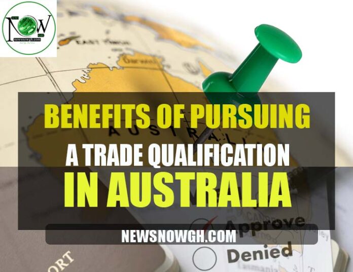Benefits of Pursuing a Trade Qualification in Australia